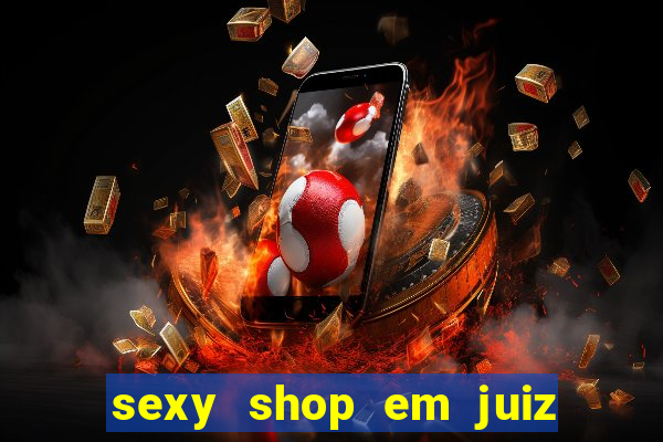 sexy shop em juiz de fora